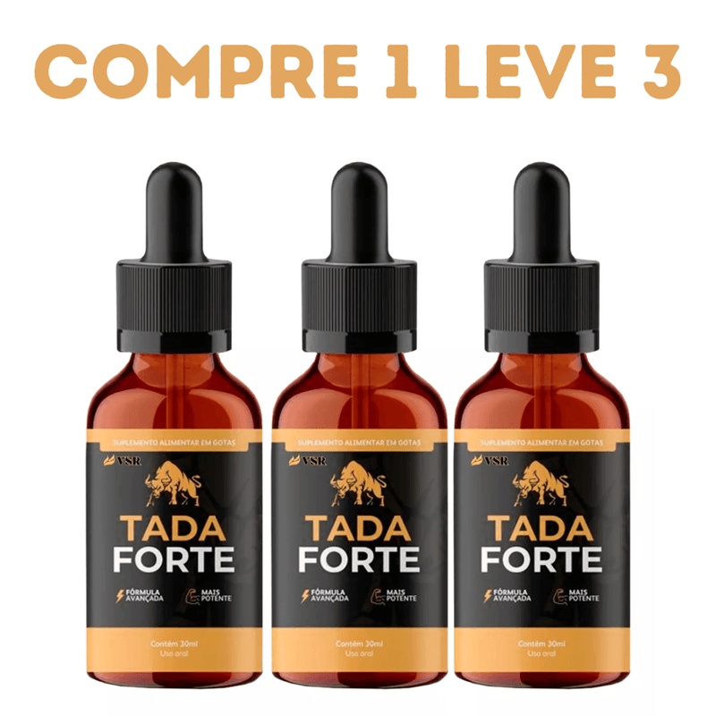 Tada Forte 30ml - O melhor amigo do homem - Compre 1 Leve 3 + Frete Grátis